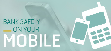 Mobile phones, links to how to bank safely on your mobile phone page